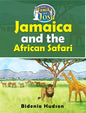 Jamaica and the African Safari- Hardcover